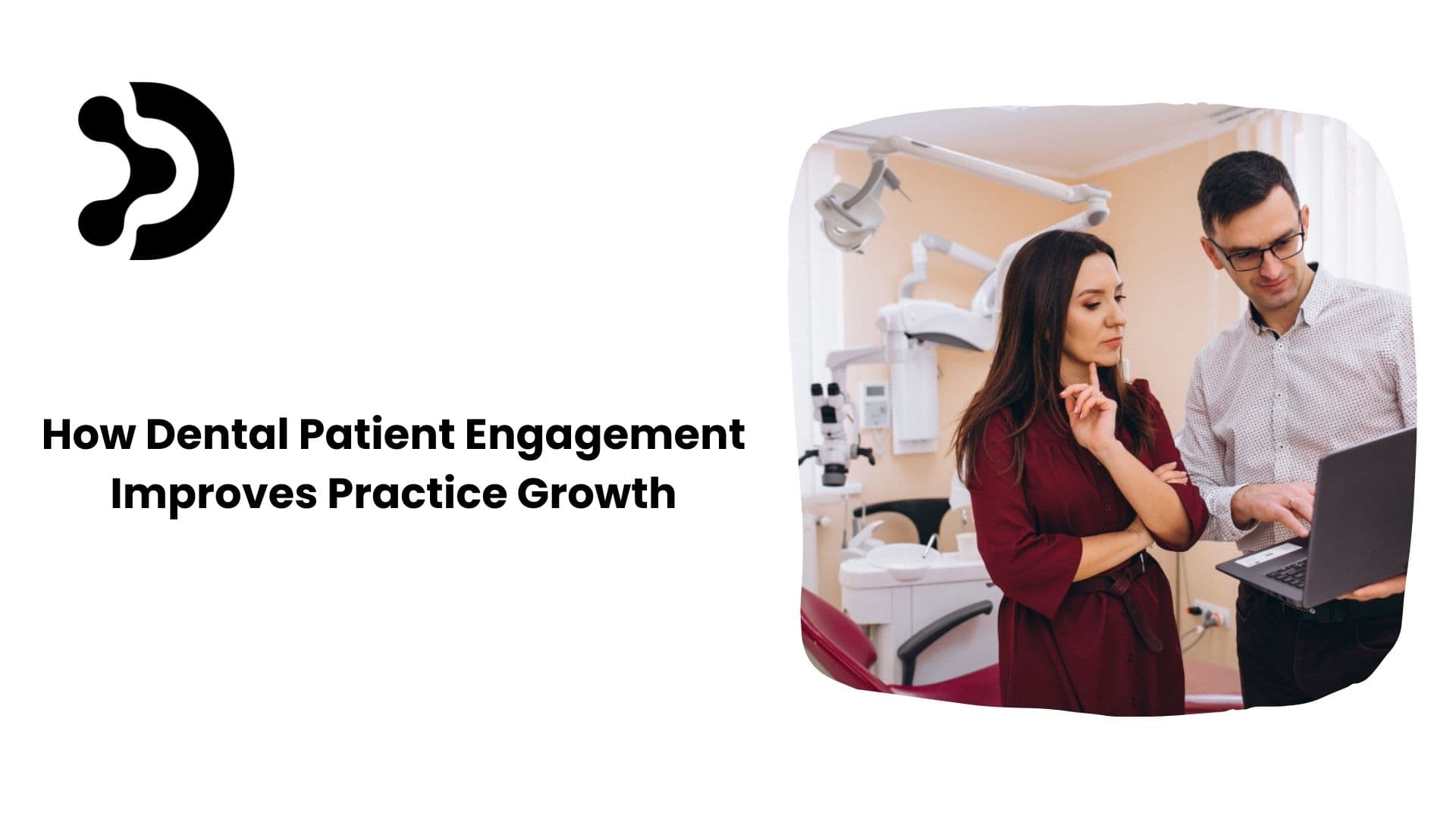 dental-patient-engagement-improves