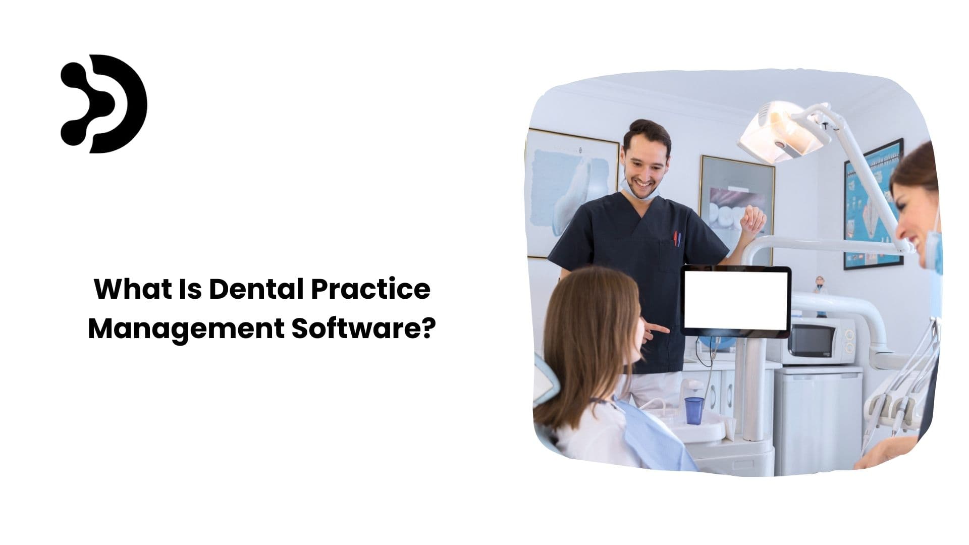 What Is Dental Practice Management Software?